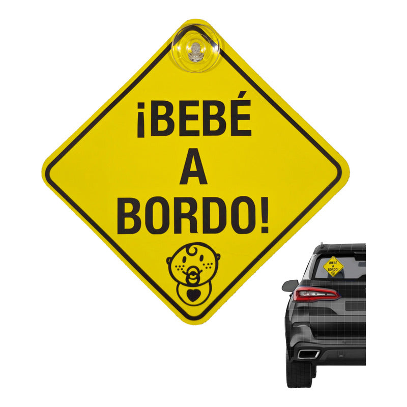 Letrero Bebé A Bordo Señal Con Ventosa Auto Seguridad /ryc